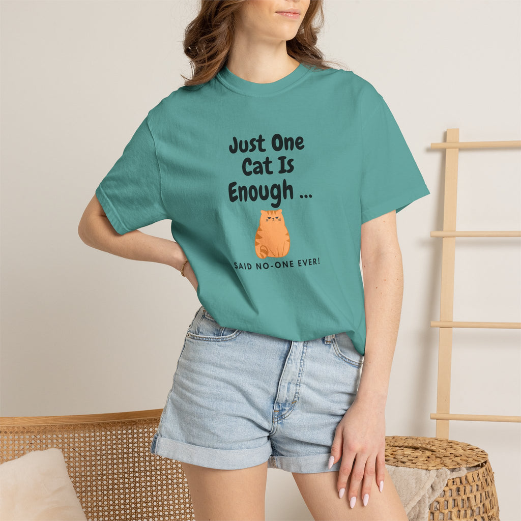 Just One Cat Is Enough T-Shirt | Cute Orange Cat Lover Gift Tee for Cat Mums