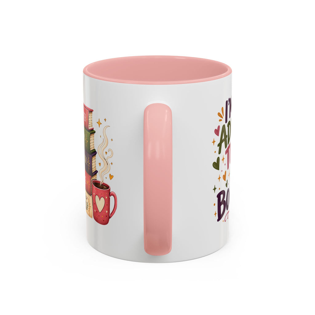 Book Lover “I’m Not Adulting Today, I’m Booking” Mug