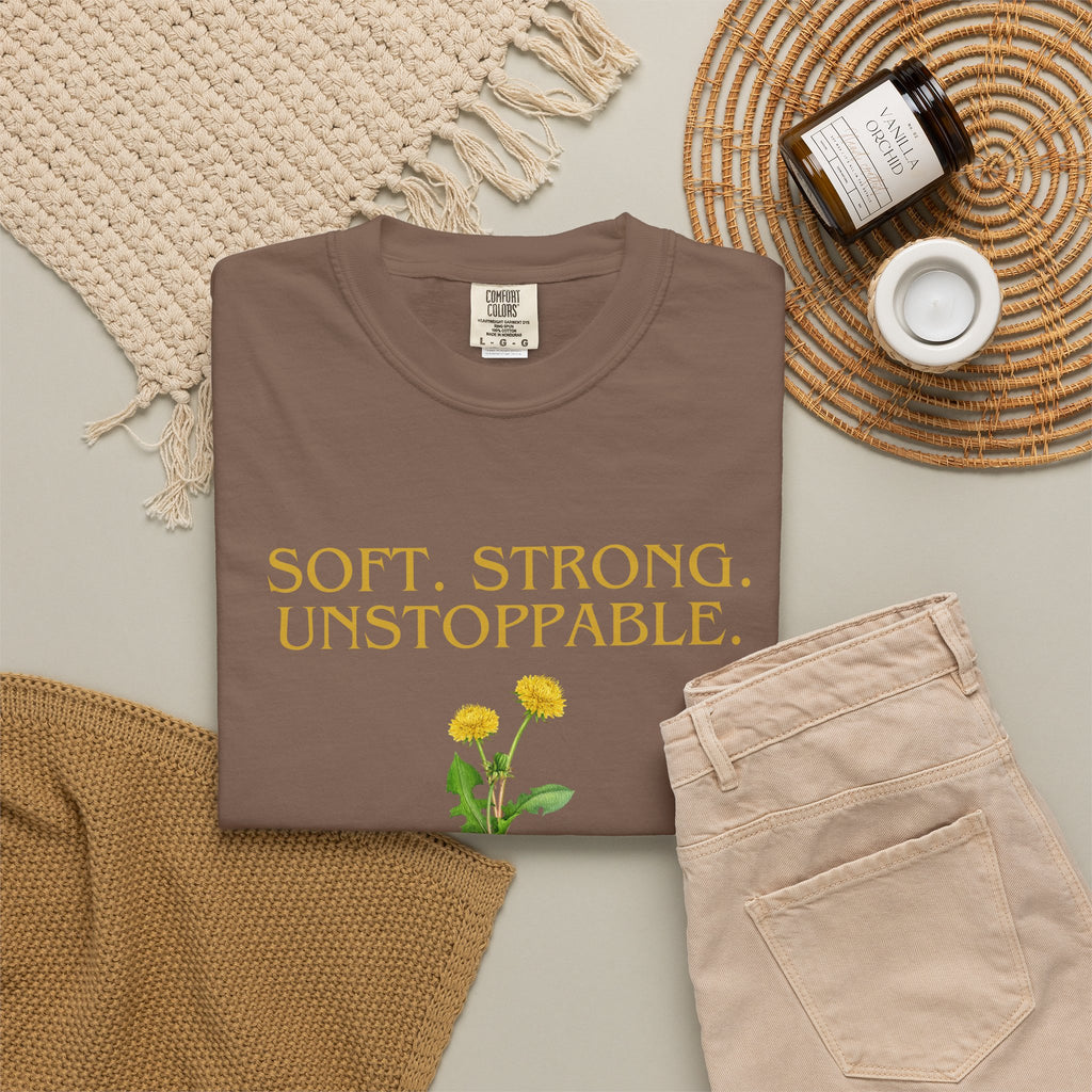 Soft. Strong. Unstoppable. T-Shirt — Floral Empowerment Tee