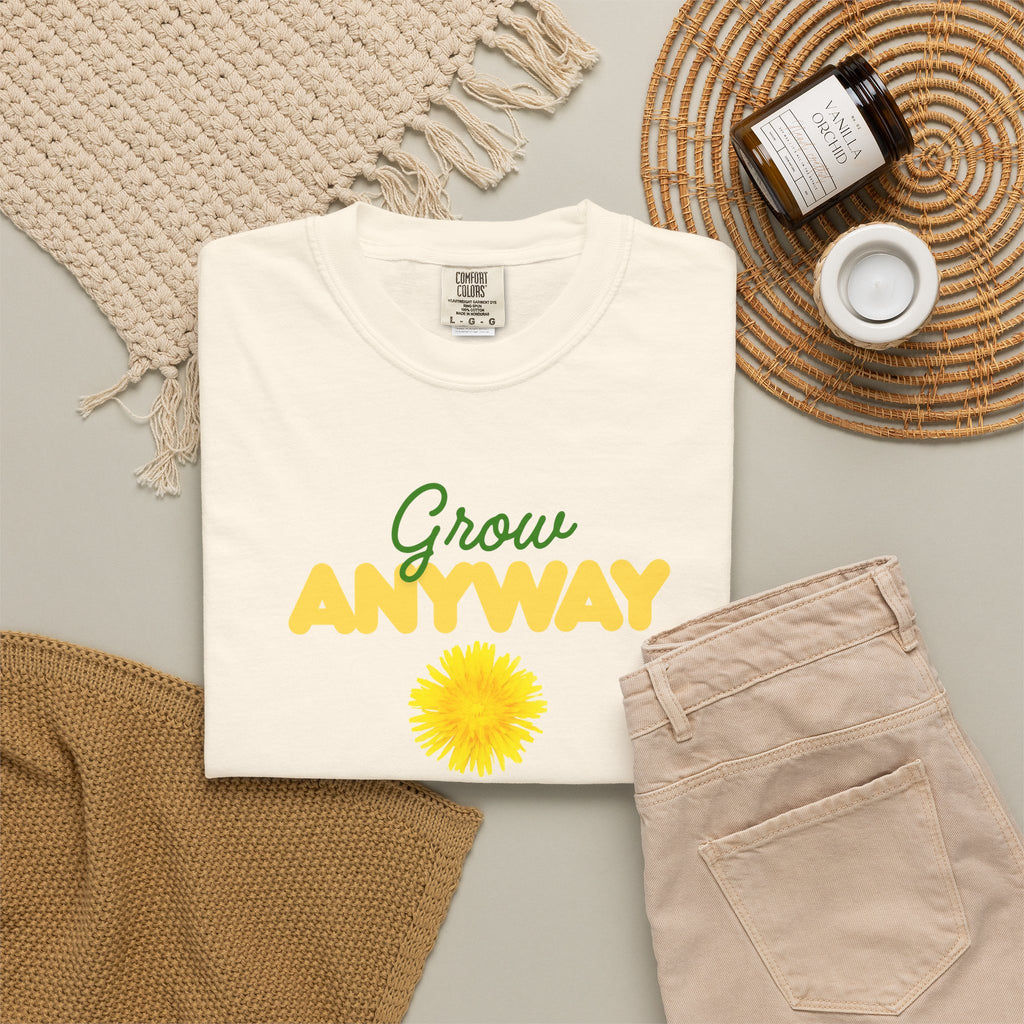 Grow Anyway T-Shirt — Floral Positive Vibe Tee