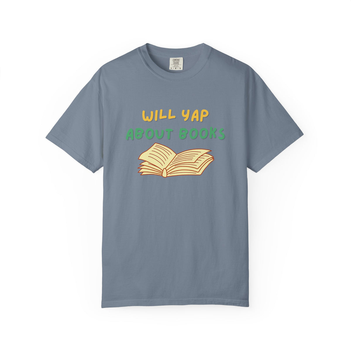 Will Yap About Books T-Shirt | Book Lover Tee, Reading Graphic Shirt