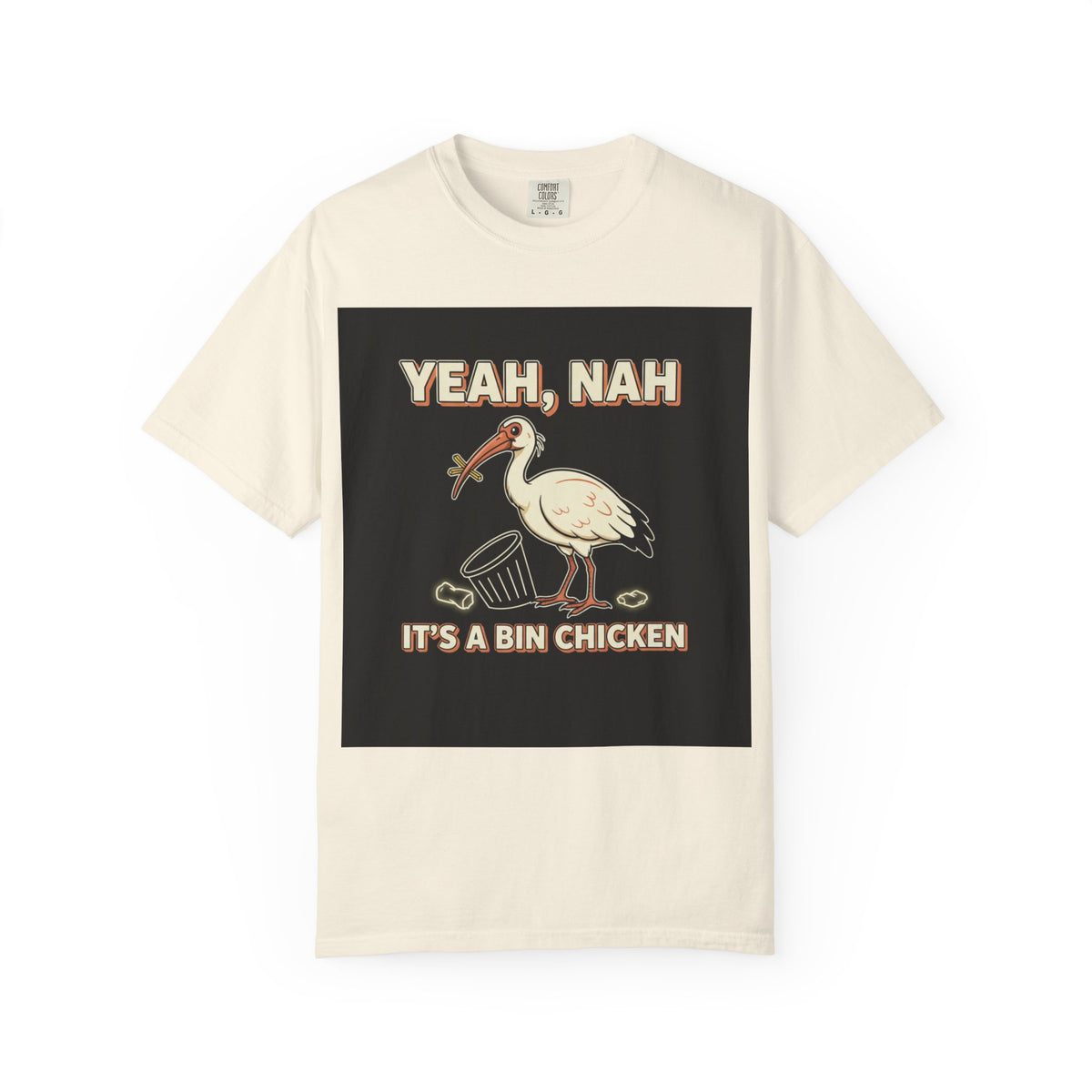 Yeah Nah It's a Bin Chicken T-Shirt | Funny Australian Ibis Gift Tee for Aussie Fans