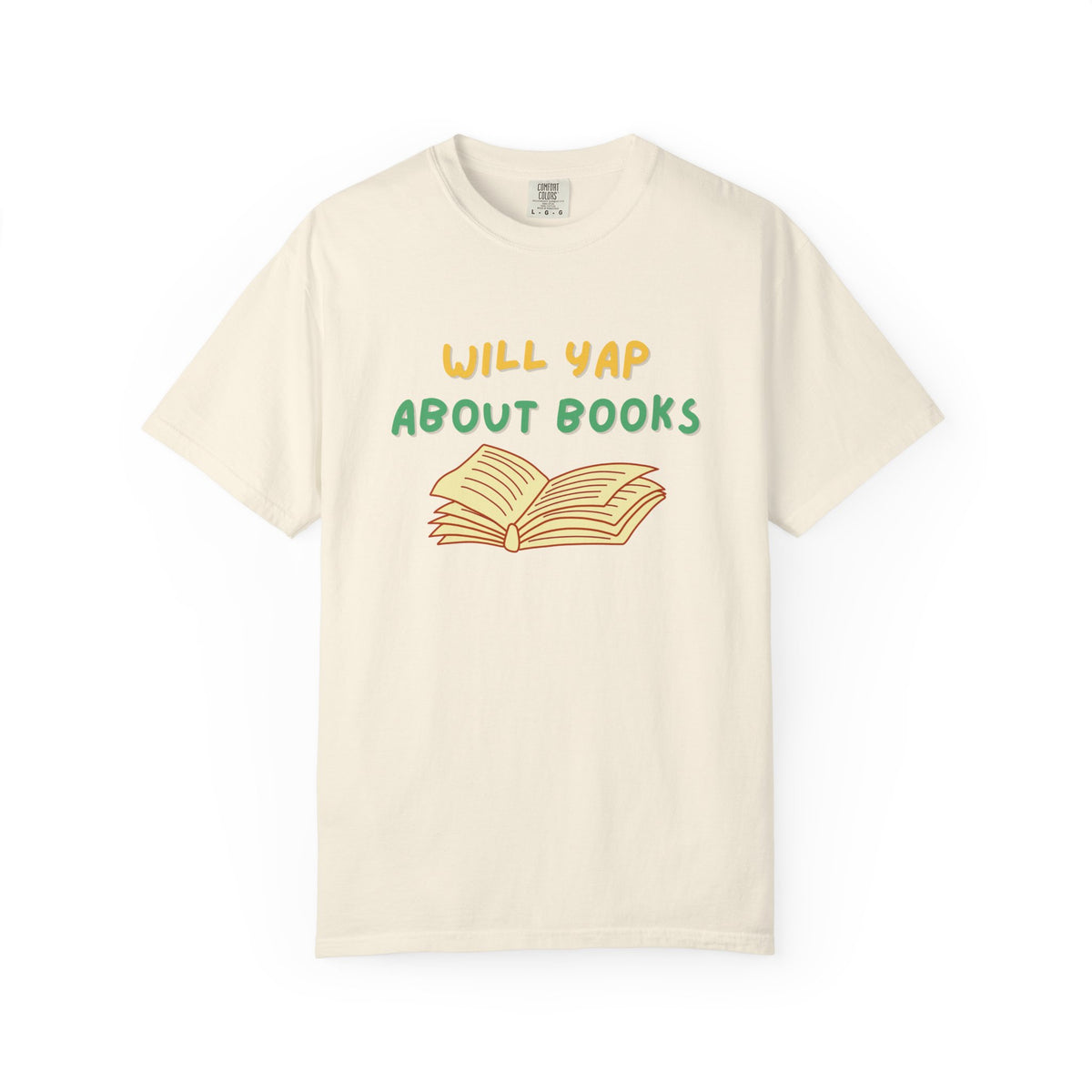 Will Yap About Books T-Shirt | Book Lover Tee, Reading Graphic Shirt