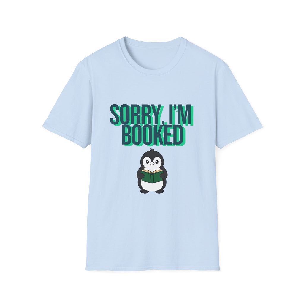 Sorry I'm Booked Penguin Reading Tee | Cute Book Lover Gift T-Shirt for Bookworms & Readers