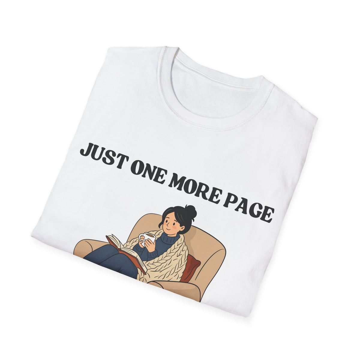 Just One More Page T-Shirt | Funny Book Lover Gift Tee for Night Readers & Book Clubs