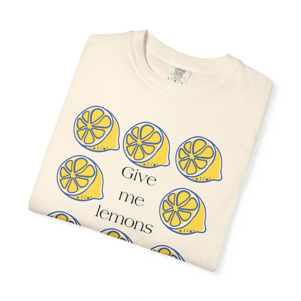 Give Me Lemons T-Shirt | Cute Lemon Citrus Graphic Tee | Fun Fruit Gift