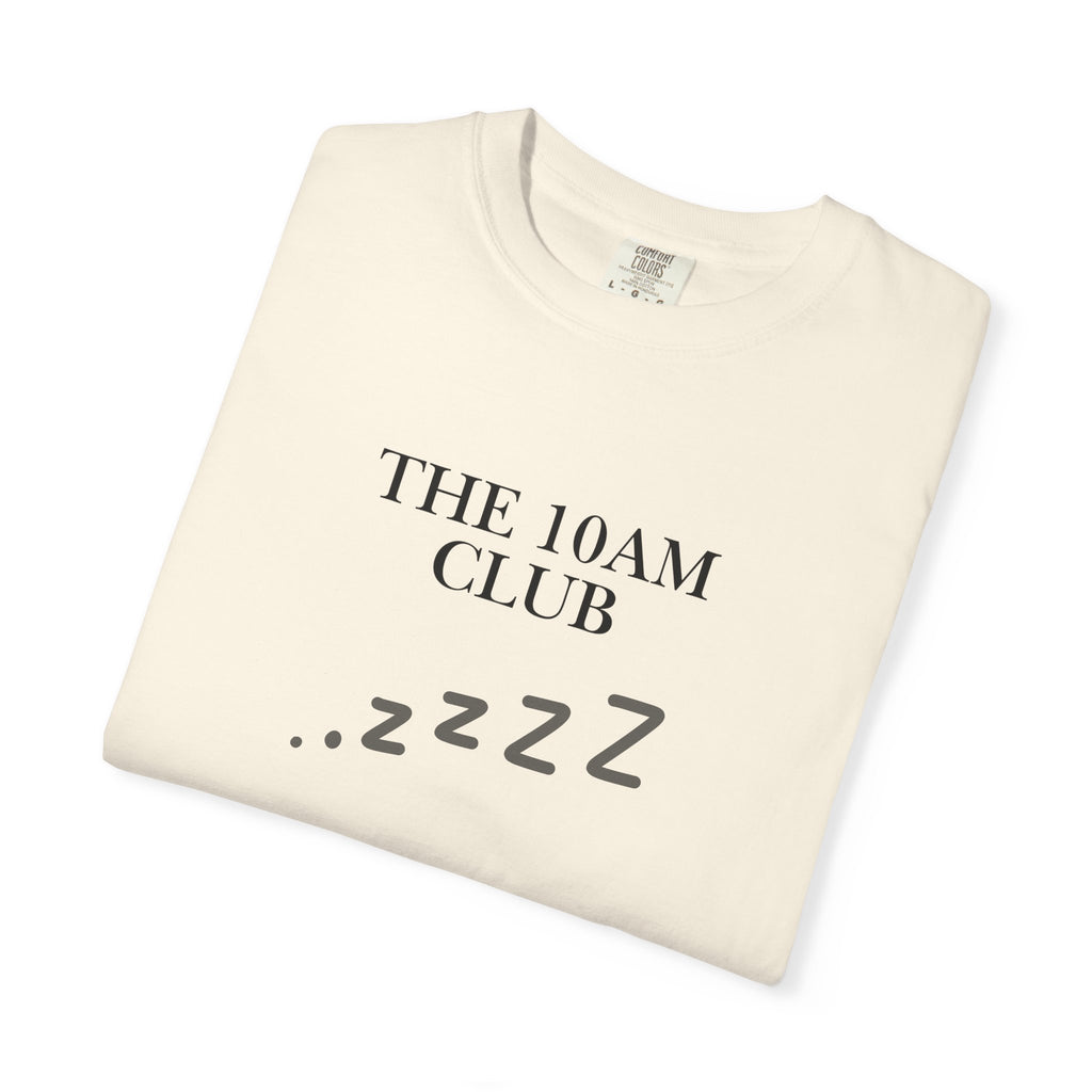 The 10AM Club T-Shirt | Funny Sleepy Graphic Tee