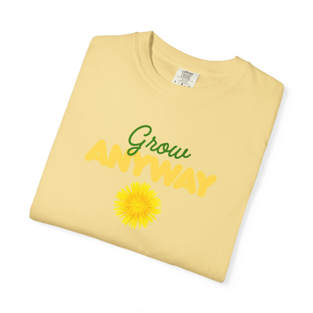 Grow Anyway T-Shirt — Floral Positive Vibe Tee