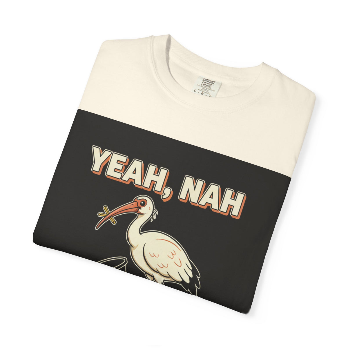 Yeah Nah It's a Bin Chicken T-Shirt | Funny Australian Ibis Gift Tee for Aussie Fans