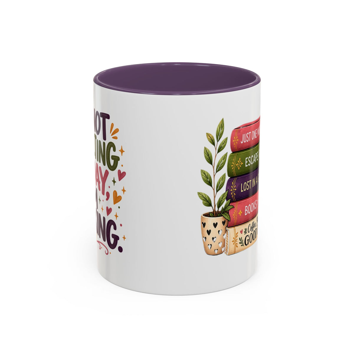 Book Lover “I’m Not Adulting Today, I’m Booking” Mug