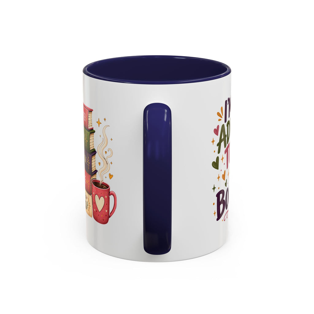 Book Lover “I’m Not Adulting Today, I’m Booking” Mug