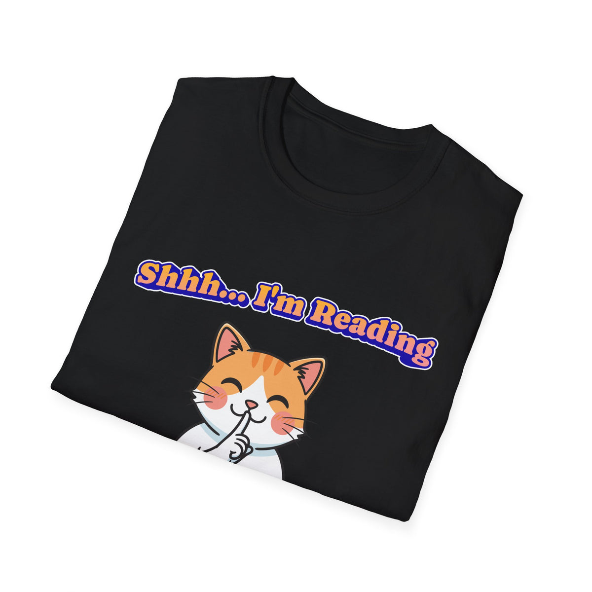 Shhh I'm Reading Cat T-Shirt | Funny Cat & Book Lover Gift Tee for Readers