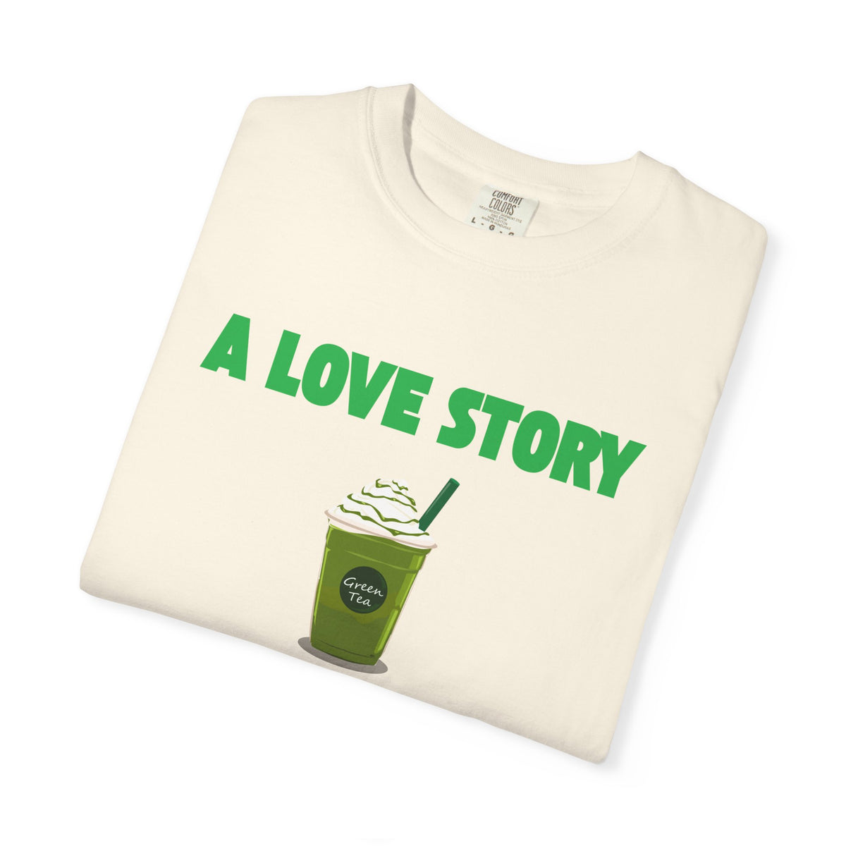 A Love Story Matcha Tee – Cute Matcha Drink Graphic T-Shirt