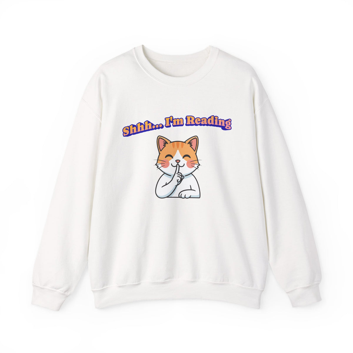 Reading Cat Crewneck Sweatshirt — "Shhh... I'm Reading" Cozy Graphic Pullover