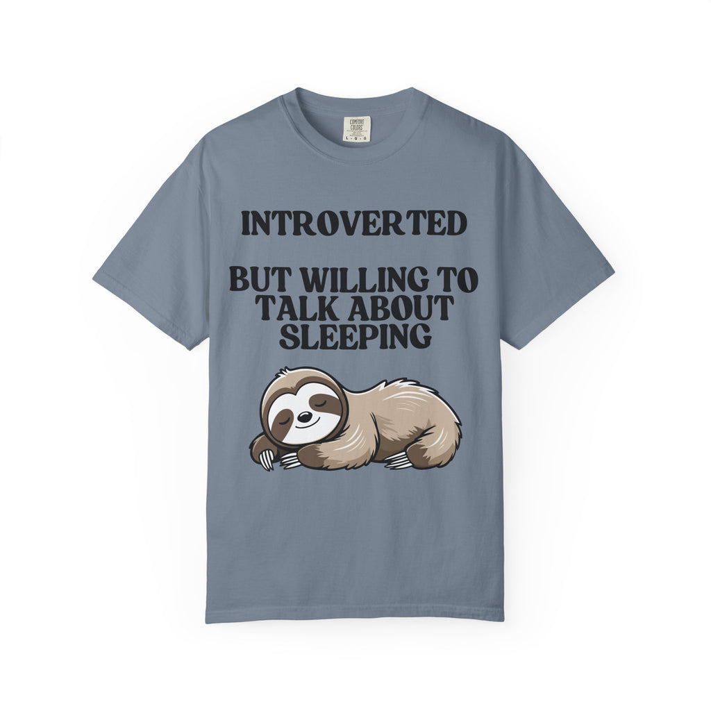 Introverted But Willing to Talk About Sleeping T-Shirt | Funny Sloth Gift Tee for Introverts