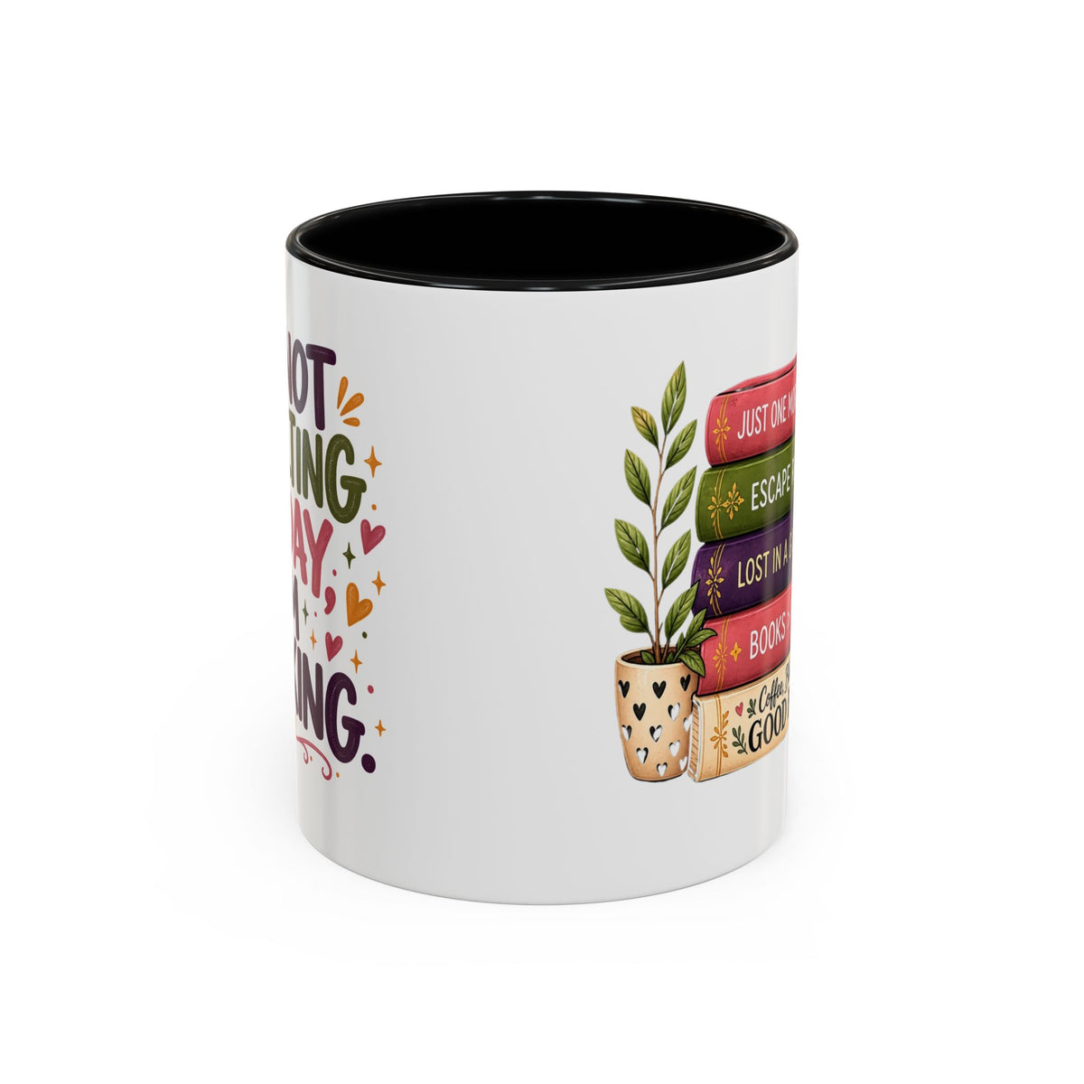 Book Lover “I’m Not Adulting Today, I’m Booking” Mug