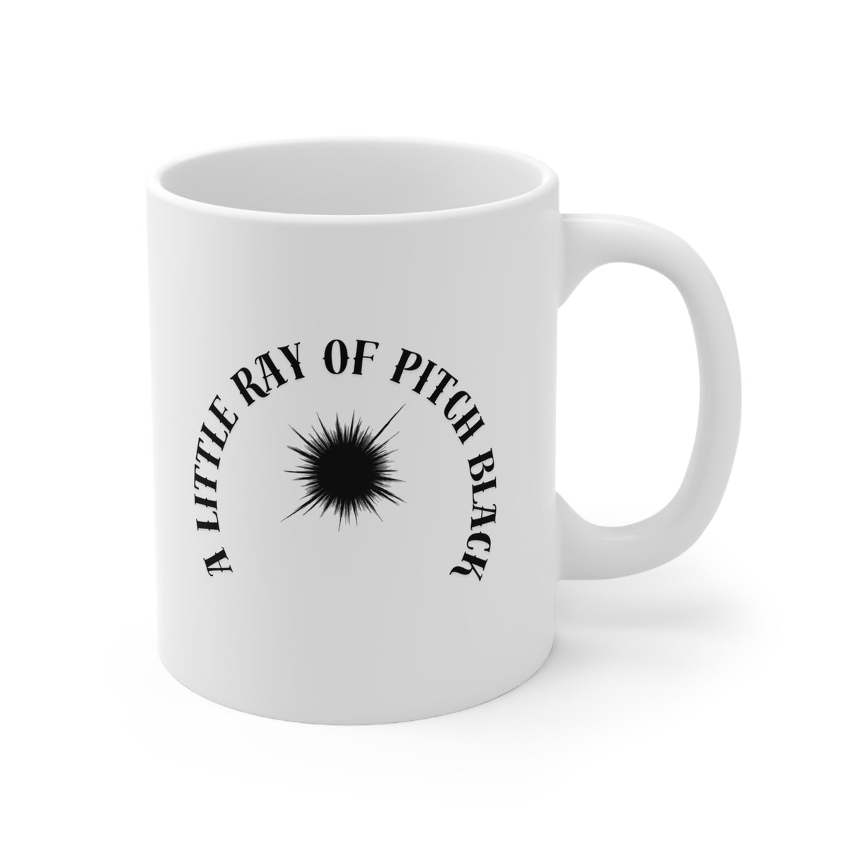 Little Ray of Pitch Black Mug | Ceramic Coffee Cup 11oz