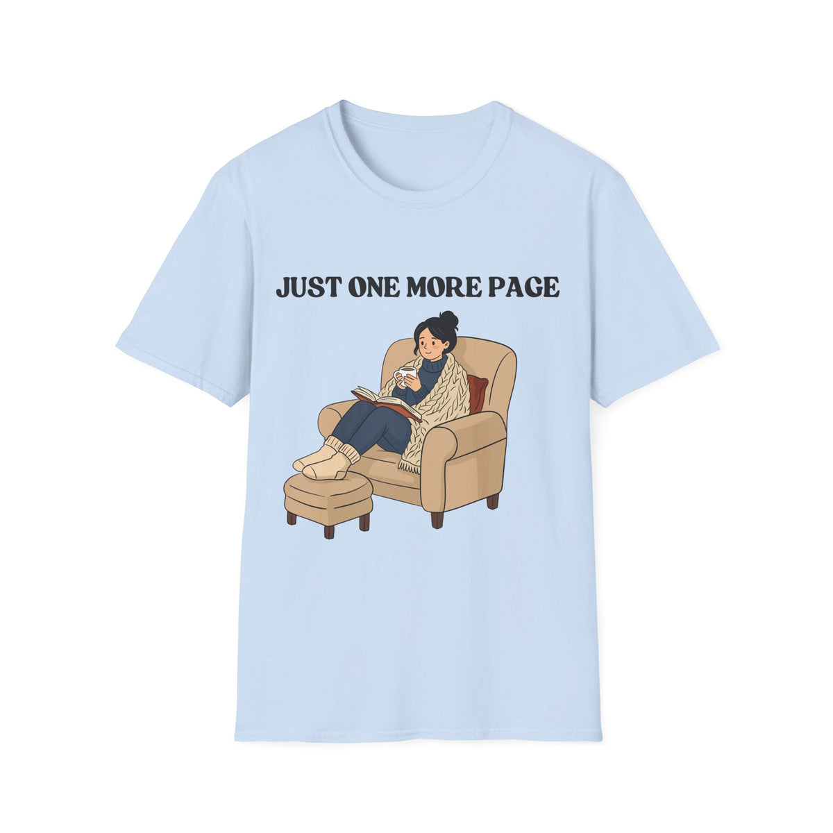 Just One More Page T-Shirt | Funny Book Lover Gift Tee for Night Readers & Book Clubs