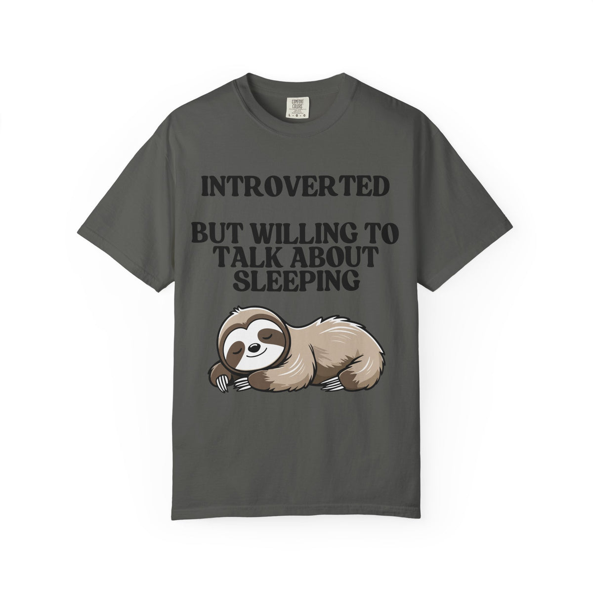Introverted But Willing to Talk About Sleeping T-Shirt | Funny Sloth Gift Tee for Introverts