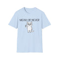 Meow or Never Cat T-Shirt | Funny Retro Cat Lover Gift Tee for Cat Mums & Dads