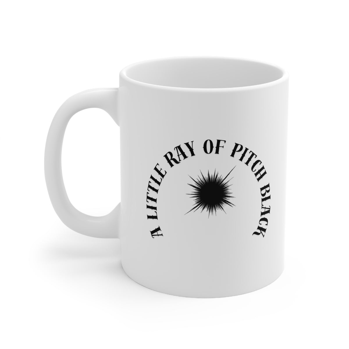 Little Ray of Pitch Black Mug | Ceramic Coffee Cup 11oz