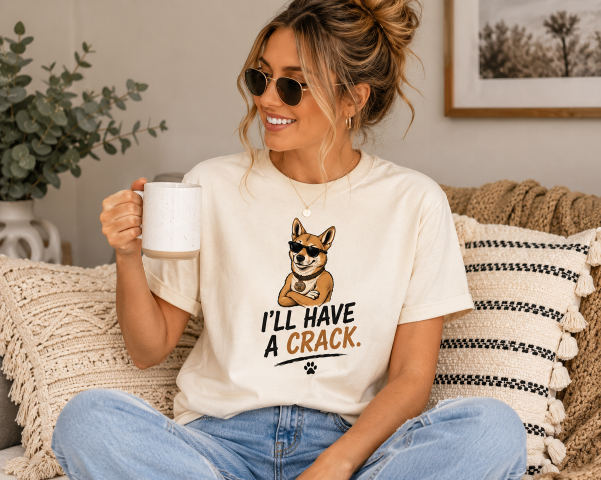 Cool Sunglasses Dog I'll Have A Crack T-shirt | Dog Graphic Tee