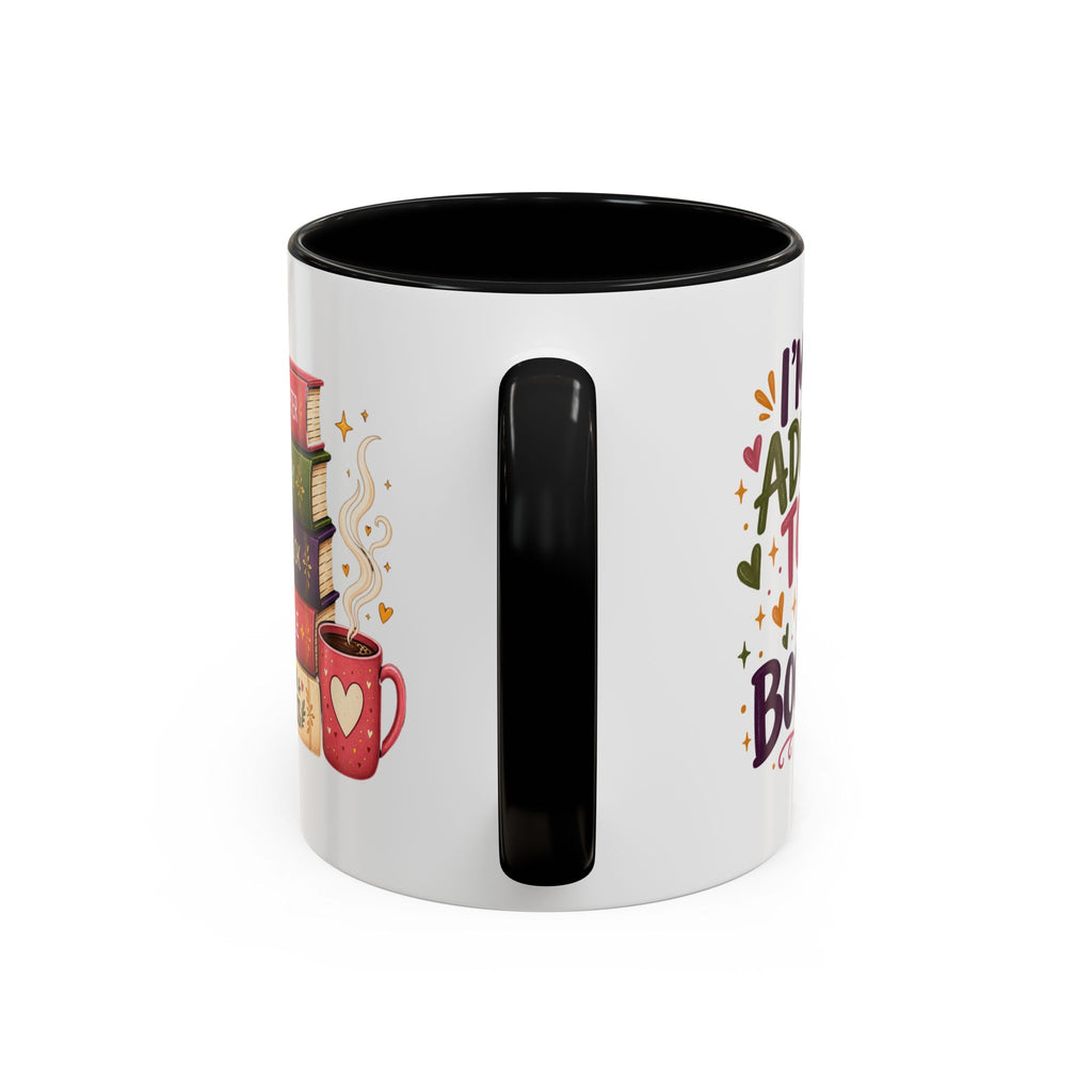 Book Lover “I’m Not Adulting Today, I’m Booking” Mug