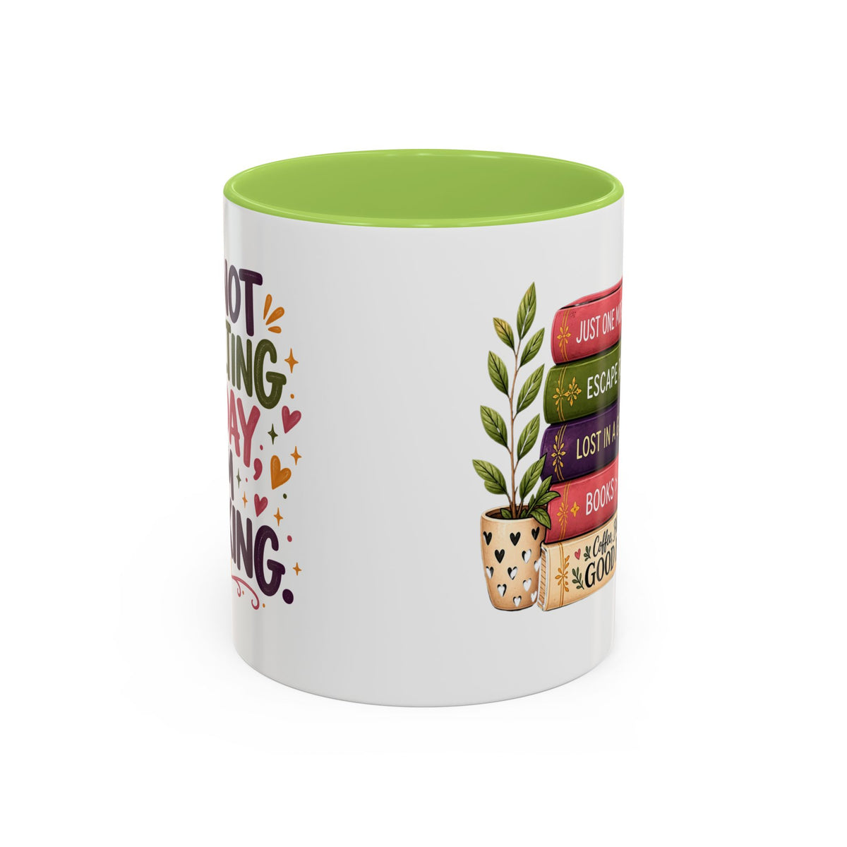 Book Lover “I’m Not Adulting Today, I’m Booking” Mug