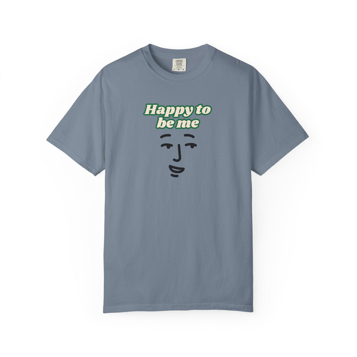 Happy to Be Me Face Graphic T-Shirt | Positive Slogan Tee