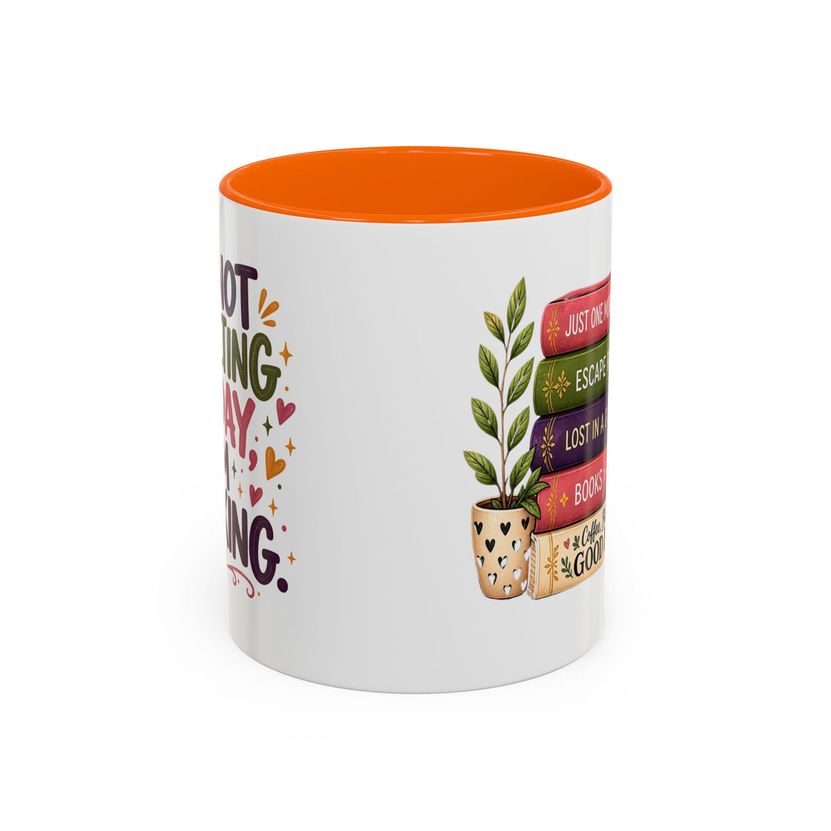 Book Lover “I’m Not Adulting Today, I’m Booking” Mug