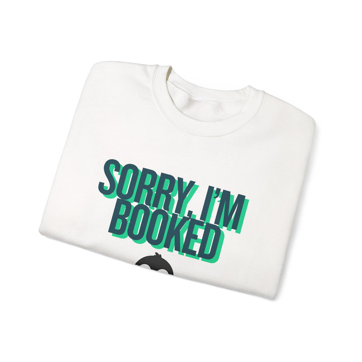 Sorry I'm Booked Penguin Sweatshirt | Cozy Book Lover Gift for Bookworms & Readers