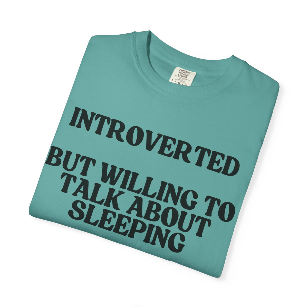 Introverted But Willing to Talk About Sleeping T-Shirt | Funny Sloth Gift Tee for Introverts