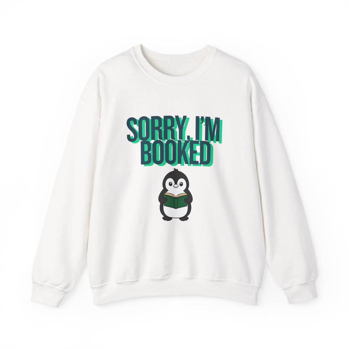 Sorry I'm Booked Penguin Sweatshirt | Cozy Book Lover Gift for Bookworms & Readers