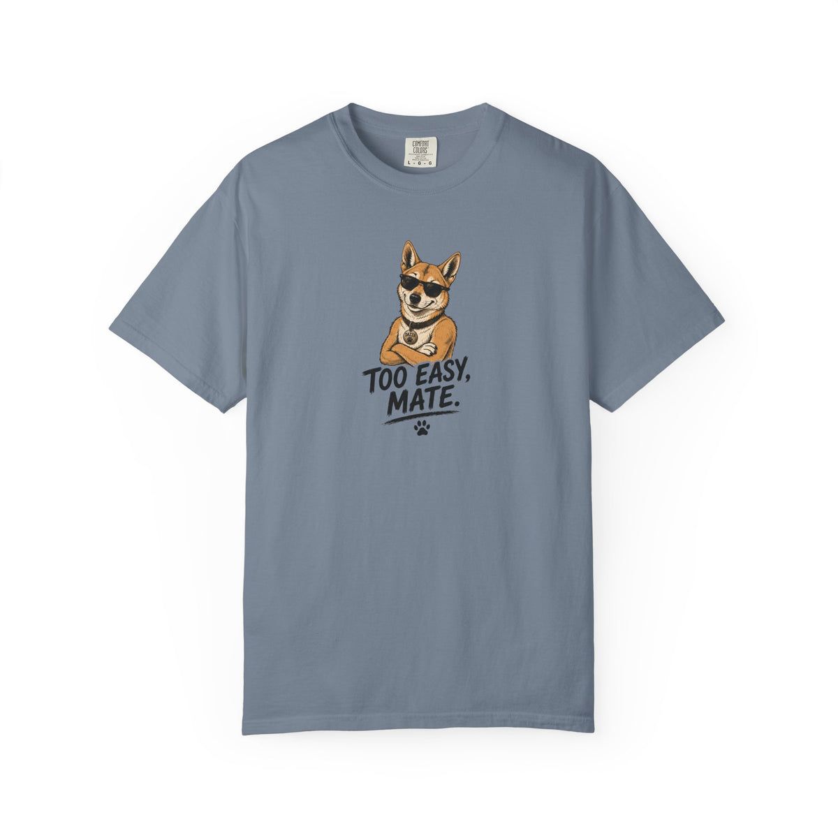 Cool Too Easy Mate Dog T-shirt | Dingo Sunglasses Graphic Tee