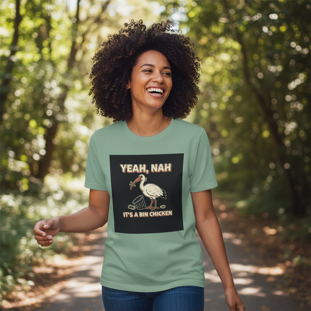 Yeah Nah It's a Bin Chicken T-Shirt | Funny Australian Ibis Gift Tee for Aussie Fans